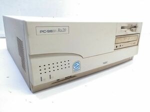 ◇NEC PC-9821 Ra20/N30 PC パソコン デスクトップ 0406B20H @140 ◇