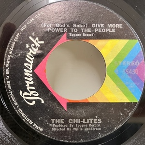 ★即決 7インチ Chi Lites / Give More Power To The People - Troubles A' Comin B55450 d2891 米オリジナル、2曲入り7インチ