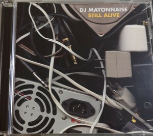 【DJ MAYONNAISE/STILL ALIVE】 anticon/輸入盤CD