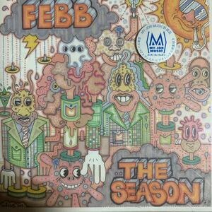 FEBB 『THE SEASON』FLASH BACKS,JJJ,KID FRESINO,C.O.S.A,PUNPEE,S.L.A.C.K,鎮座DOPENESS,KANDYTOWN,IO,KEIJU,YOUNG JUJU,ISSUGI,BES