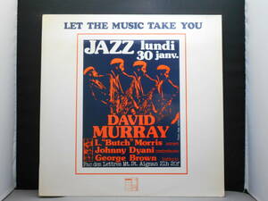 David Murray - Let The Music Take You AVANT