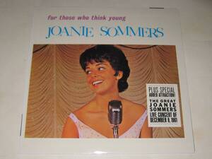 ★JOANIE　SOMMERS　FOR　THOSE　WHO　THINK　YOUNG　ジョニー・ソマーズ　激レア盤！