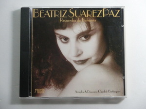 Kml_ZC3902／BEATRIZ SUAREZ PAZ ベアトリス・スアレス・パス：Recuerdos de Bohemia ボヘミアンの思い出 （輸入CD）