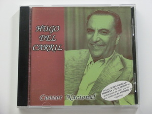 Kml_ZC3930／HUGO DEL CARRIL：Cantor Nacional （輸入CD）