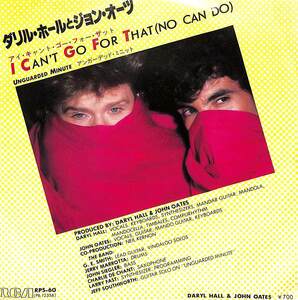 C00200799/EP/ダリル・ホールとジョン・オーツ「I Cant Go For That(No Can Do)/アンガーデッド・ミニット(1982年:RPS-60)」