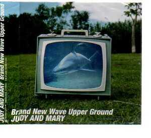 C2028・Brand New Wave Upper Ground／JUDY AND MARY