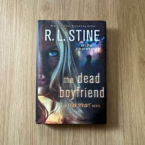 Fear Street Book R.L. Stine R・L・スタイン The Dead Boyfriend HC ハードカバー English Book Goosebumps グースバンプス 洋書 英語 