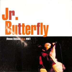A00546006/12インチ/MOMOE SHIMANO (嶋野百恵)「Jr. Butterfly (2000年・DNAJ-005・ソウル・SOUL)」