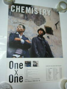 旧作B2大 ポスター　One×One CHEMISTRY 