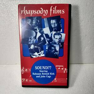 SOUND?? Starring Rahsaan Roland Kirk and John Cage VHS RHAPSODY FILMS JAZZ modern music 