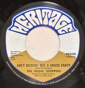 The Show Stoppers ーAin't Nothin' But A House Party