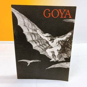 R5-W4/27 初版によるゴヤ・4大連作版画展　図録　GOYA