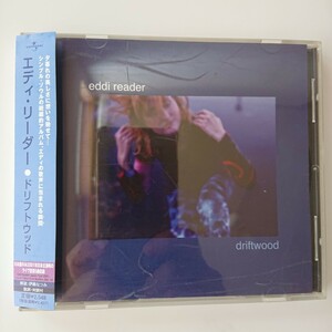 エディ・リーダー／ドリフトウッド（Eddi Reader /driftwood ）［CLUB QUATTROで収録されたライヴ音源5曲を収録した日本独自企画盤］