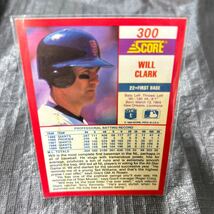 MLB 1990 Score ウィル クラーク Will Clark SF Giants サンフランシスコジャイアンツ No.300 メジャーリーグ_画像2