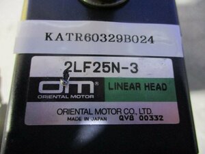 中古 ORIENTAL MOTOR LINEAR HEAD 2LF25N-3/MOTOR MBM206-411 (KATR60329B024)