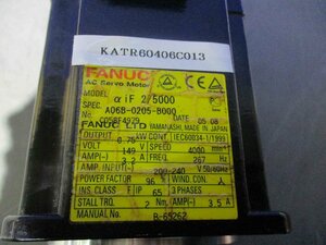 中古 FANUC AC SERVO MOTOR aiF2/5000 A06B-0205-B000 (KATR60406C013)