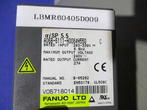 中古 FANCU aisp 5.5 A06B-6111-H006#H550 C 6.8KW (LBMR60405D009)