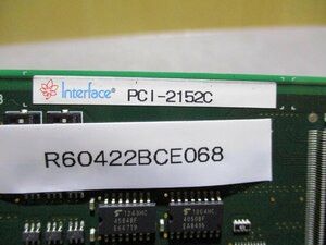 中古 Interface PCI-2152C Digital Input Board (R60422BCE068)