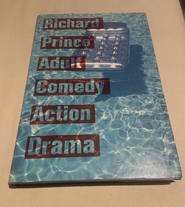 リチャード・プリンス 作品集 Adult Comedy Action Drama : Richard Prince アダルトアクションコメディドラマ