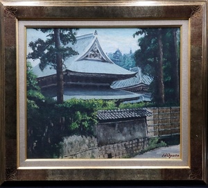 Art hand Auction [Air] Guaranteed authenticity Hiroshi Ogawa Landscape painting Oil painting No. 10 Signed Framed Ichizutani-kai member Former New Century member Minister of Education Award Shrines and Temples 7F28.jG, painting, oil painting, Nature, Landscape painting