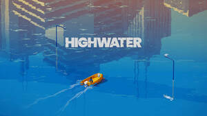 【Steamキーコード】Highwater /ハイウォーター