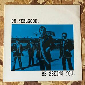 DR.FEELGOOD / BE SEEING YOU LP EDSEL