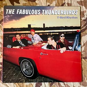 FABULOUS THUNDERBIRDS T-Bird Rhythm Jimmie Vaughan LP