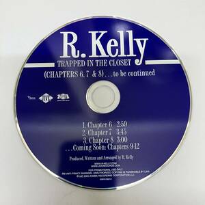 裸12 HIPHOP,R&B R.KELLY - TRAPPED IN THE CLOSET (CHAPTERS 6,7 & 8) ...TO BE CONTINUED シングル CD 中古品