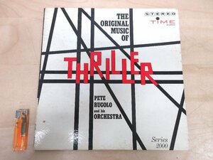 ◇A6921 レコード/LP盤「ピート・ルゴロ PETE RUGOLO and His Orchestra / The Original Music Of Thriller」S-2034 TIME RECORDS