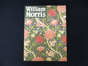 ◇C3083 書籍「モダンデザインの父 ウィリアム・モリス」1997年 図録 William Morris テキスタイルデザイン モダンデザイン