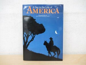 ◇K7106 洋書「アメリカの1日の生活/A Day in the Life of America 写真集」デイビッド・コーエン