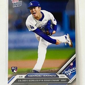 山本由伸 2024 MLB Topps Now トップス ナウ #24