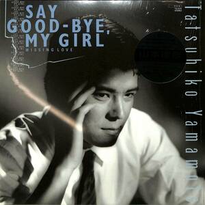 A00577820/12インチ/山本達彦「Say Good-Bye My Girl(和モノ・ライトメロウ)１９８４年：T12-1076」