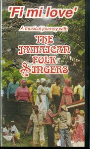 H00008499/VHSビデオ/Jamaican Folk Singers「Fi Mi Love A Musical Journey With The Jamaican Folk Singers」