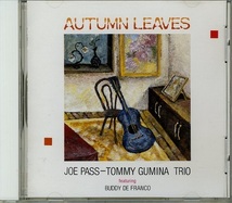 JOE PASS - TOMMY GUMINA TRIO / AUTUMN LEAVES Buddy De Franco_画像1