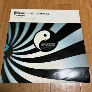 Pedro Delgardo / Omen - Yin Yang Records . DJ Preach