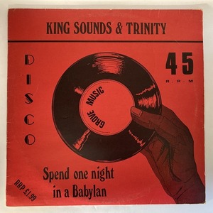 KING SOUNDS / SPEND ONE NIGHT IN A BABYLON (12インチシングル)