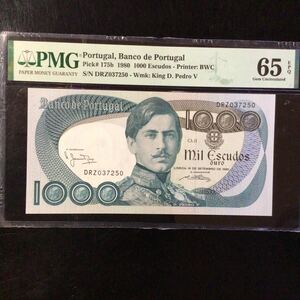 World Banknote Grading PORTUGAL《Banco de Portugal》1000 Escudos【1980】『PMG Grading Gem Uncirculated 65 EPQ』
