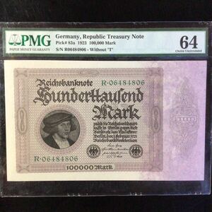 World Banknote Grading GERMANY《Republic Treasury Note》100,000 Mark【1923】『PMG Grading Choice Uncirculated 64』