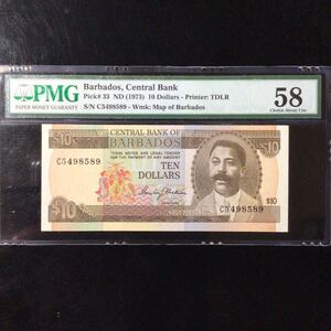 World Banknote Grading BARBADOS《Central Bank》10 Dollars【1973】『PMG Grading Choice About Uncirculated 58』