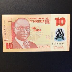 World Paper Money NIGERIA 10 Naira【2010】