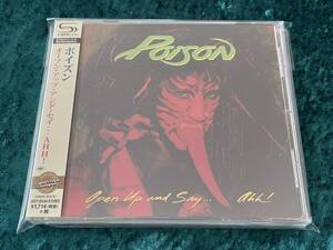 ★ポイズン★SHM-CD★オープン・アップ・アンド・セイ・・・AHH！★日本盤★帯付★ボーナストラック★POISON★OPEN UP AND SAY... AHH★