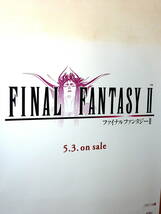 非売品 ポスター★ワンダースワン　ファイナルファンタジーⅡ FF2 上部1/4変色有り 裏面に汚れ有り 店頭販促用 ポスター B2サイズ_画像4