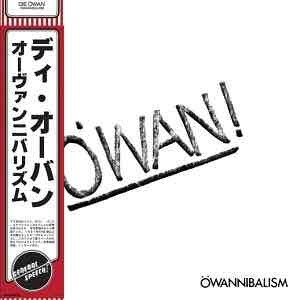 即決直輸入盤LP Die owan = ディ・オーバン／wannibalism = オーヴァン二バリズム　XAレコード