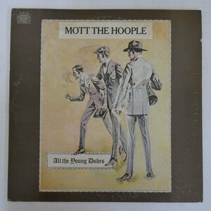 47055639;【国内盤】Mott the Hoople / All the Young Dudes すべての若き野郎ども