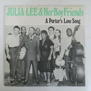 46071304;【Sweden盤/Jukebox Lil/MONO】Julia Lee & Her Boy Friends / A Porter's Love Song