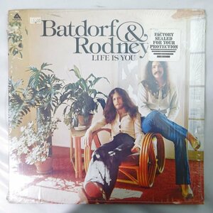 10024544;【US盤/シュリンク】Batdorf & Rodney / Life Is You