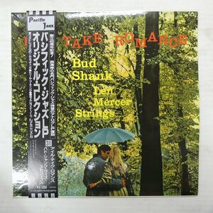 46071754;【帯付/PacificJazz/MONO/美盤】Bud Shank, Len Mercer Strings / I'll Take Romance