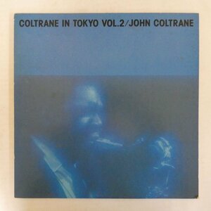 47056304;【国内盤/2LP/見開き】John Coltrane / Coltrane in Tokyo Vol.2