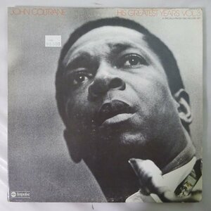 11185782;【US盤/ABC Impulse/見開き/2LP】John Coltrane / The Best Of John Coltrane His Greatest Years, Vol. 3